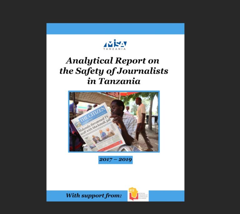 Analytical Report on the Safety of Journalists in Tanzania – 2017 to 2019