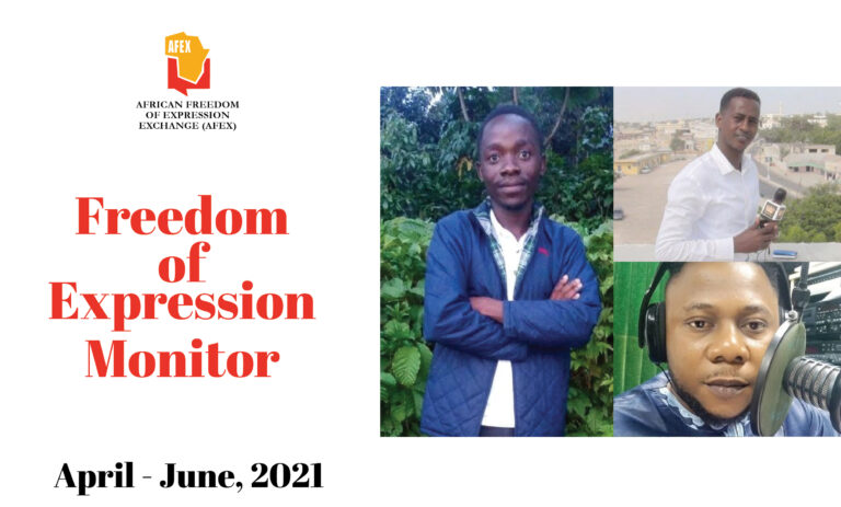 Press Freedom Situation in Africa- April- June 2021