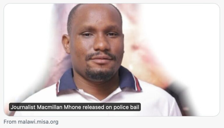 MISA demands immediate release of arrested Malawian journalist